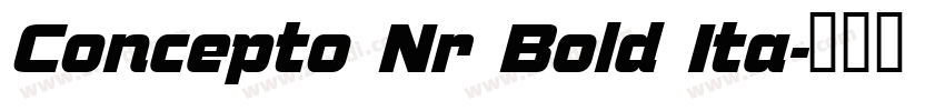 Concepto Nr Bold Ita字体转换 Concepto Nr Bold Ita字体转换
